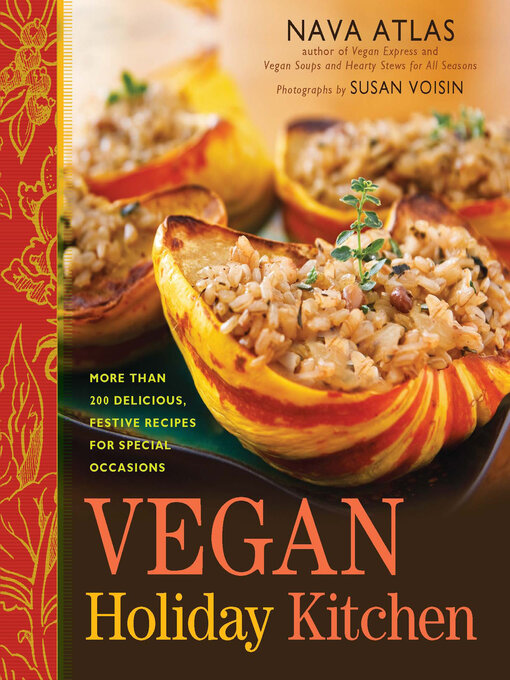 Title details for Vegan Holiday Kitchen by Nava Atlas - Available